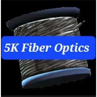 5k Fiber Optics