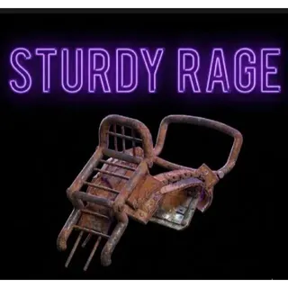 Sturdy Rage