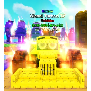 Gianni Turbozi IV $454.4k/s x4.1 Rainbow Forbidden