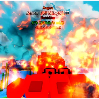 Mano Del Blingo III $386k/s x4.1 Magma Forbidden