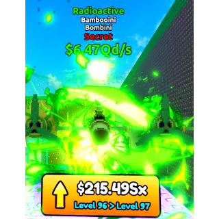 ☢️Radioactive Bambooini Bombini $6.47Qd/s Secret /Level 96