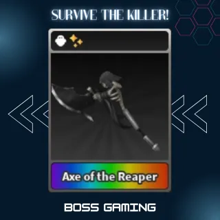 STK ! AXE OF THE REAPER