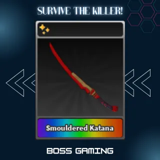 STK ! Smouldered Katana