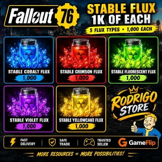 STABLE FLUX 1K OF EACH