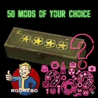 50 MODS OF YOUR CHOICE