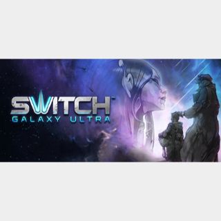 Switch Galaxy Ultra