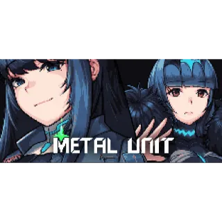 Metal Unit