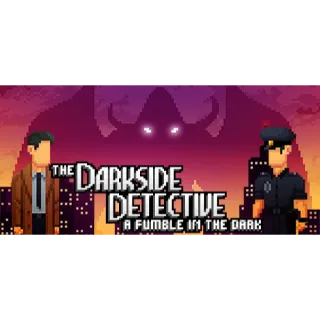 The Darkside Detective: A Fumble in the Dark