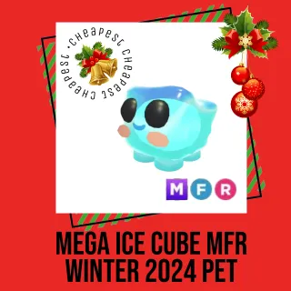 Mega MFR Ice Cube Pet