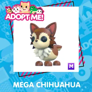 MEGA CHIHUAHUA