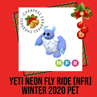 Neon Fly Ride Yeti NFR
