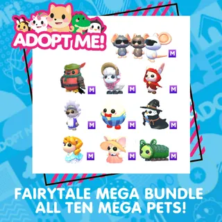 MEGA FAIRYTALE PET BUNDLE  - ALL 10 MEGAS !