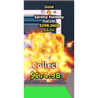 (Gold) Spinny Hammy 208.2M/s