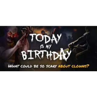 🔑🌐 Today Is My Birthday[steam key]