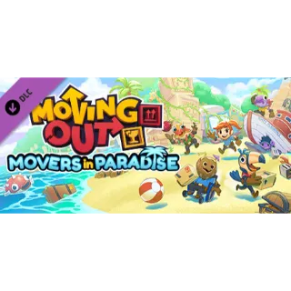 Moving Out [ DLC ] - Movers in Paradise