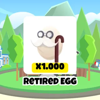 1000X Retired Egg