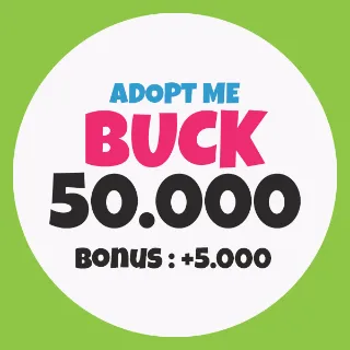 50K Bucks Adopt Me