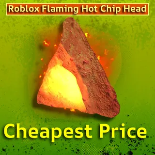 Roblox Flaming Hot Chip Head