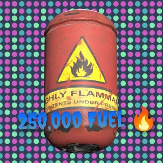 250,000 Fuel