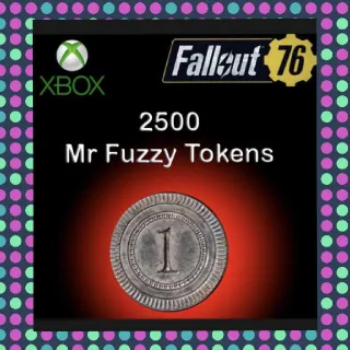 2,500 Mr Fuzzy Tokens