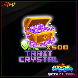  X500 Trait Crystal Anime Defenders