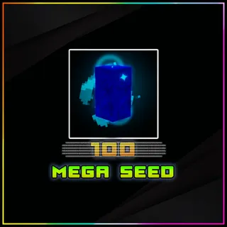 Mega Seed