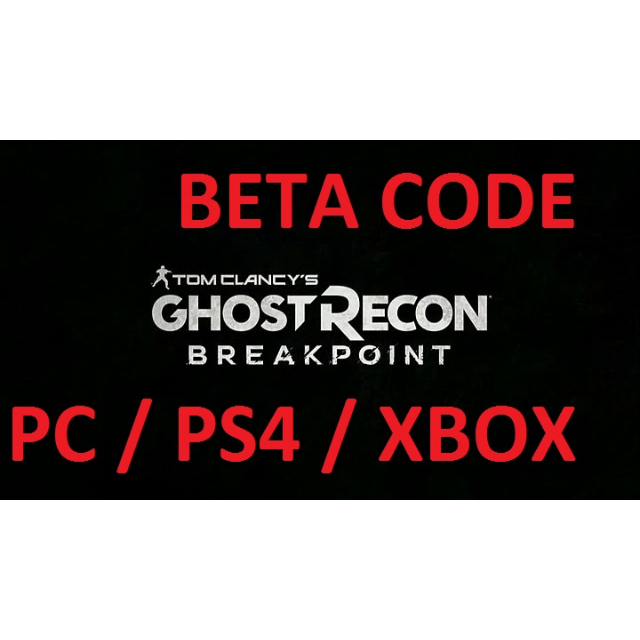 Tom Clancy S Ghost Recon Breakpoint Xbox Ps4 Pc Beta Code Global Xbox One Games Gameflip