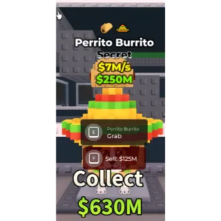 Steal a Brainrot|Perrito Burrito