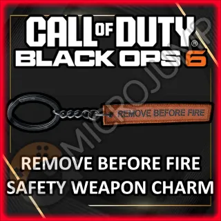 🔥 Call of Duty Black Ops 6 COD BO6 Remove Before Fire Safety Weapon Charm 🔥