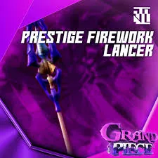 prestige firework lancer  /  pfl
