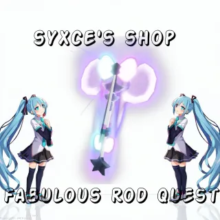 FISCH- FABULOUS ROD COMPLETION 