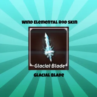 FISCH-WIND ELEMENTAL ROD SKIN- GLACIAL BLADE