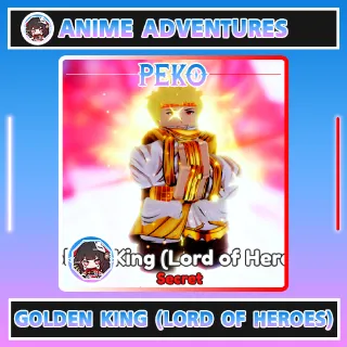 Anime Adventures - Golden King (Lord of Heroes) / Gilgamesh EVO