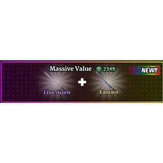 Massive Value | True Aizen + Yamato - Sailor Piece