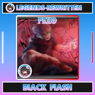 Legends ReWritten / Biack Fiash