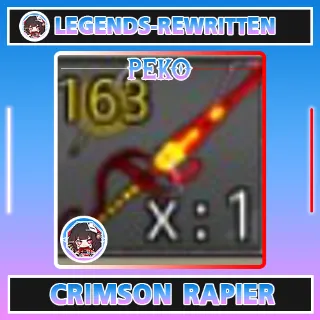 Legends ReWritten / Crimson Rapier