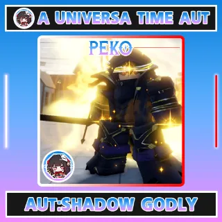 AUT / SHADOW GODLY