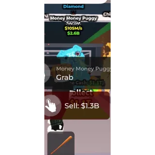 Diamond Money Money puggy 105m/s