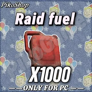 Raid fuel 