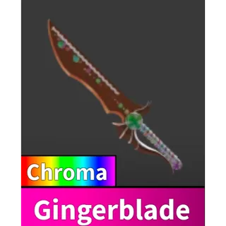 Mm2: Chroma Gingerblade