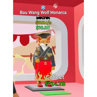 Bau Wang Wolf Monarca