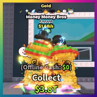 Money Money Bros 1.6B/s