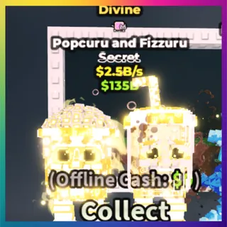 Popcuru and Fizzuru Divine 2.5B/s
