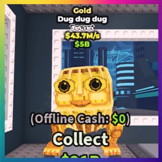 Gold Dug dug dug 43.7M/s