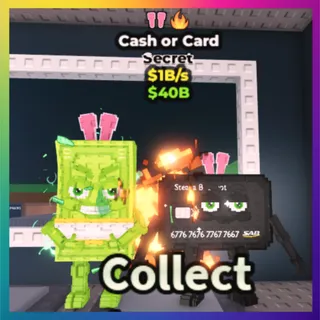 Cash or Card 1B/s