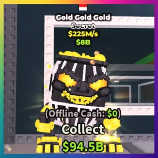 Gold Gold Gold 225M/S
