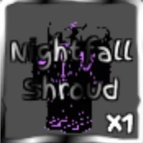 Nightfall Shroud | GPO