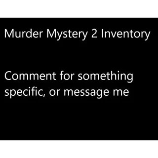 MURDER MYSTERY 2 INVENTORY