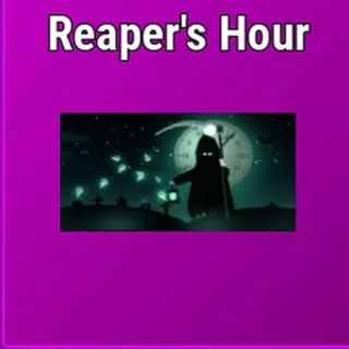 Reapers Hour