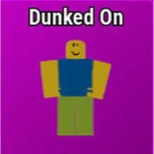 Dunked On